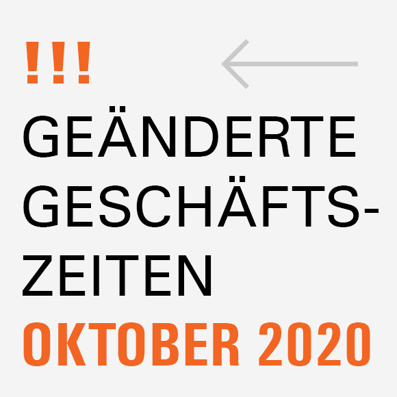 Geänderte Geschäftszeiten im Oktober Beitragsbild