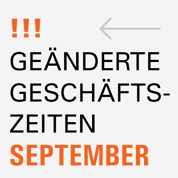Geänderte Geschäftszeiten im September Beitragsbild
