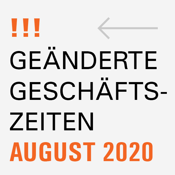Geänderte Geschäftszeiten im August Beitragsbild